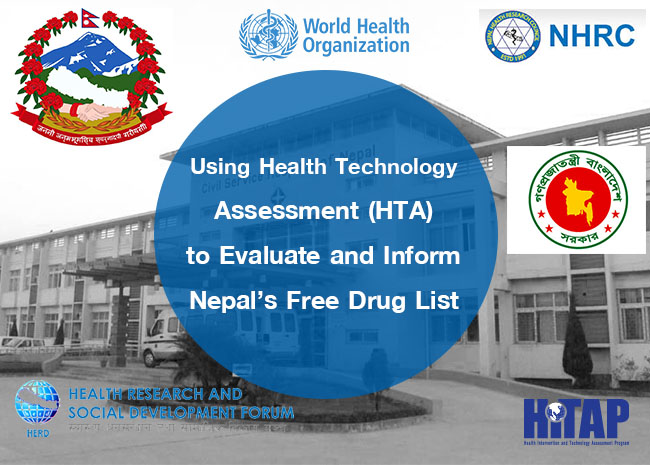 Using Health Technology Assessment (HTA) to Evaluate and Inform Nepal’s Free Drug List