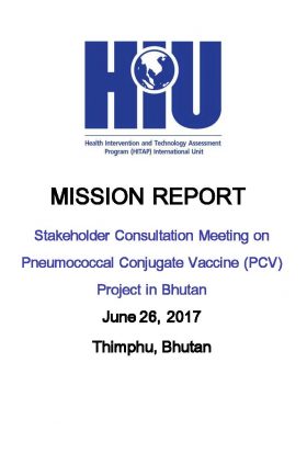 Mission Report: Stakeholder Consultation Meeting on Pneumococcal Conjugate Vaccine (PCV) Project in Bhutan
