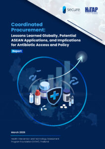 Final Report: Coordinated Procurement: Lessons Learned Globally, Potential ASEAN Applications, and Implications for Antibiotic Access and Policy